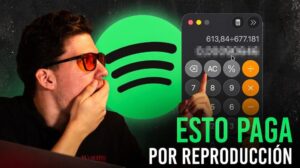 ¿Cuánto se gana por reproducción en Spotify en 2026?